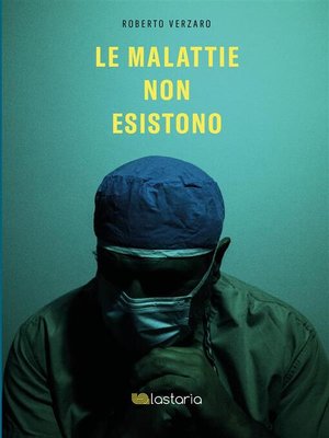 cover image of Le malattie non esistono